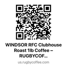Load image into Gallery viewer, WINDSOR RFC Clubhouse Roast 1lb Coffee
